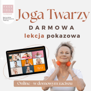 Grafika darmowej lekcji pokazowej zajęć Jogi Twarzy SUNDAR prowadzonych przez Jolantę Mortka